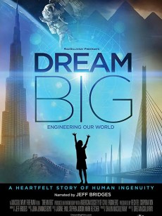 梦想之大：构建我们的世界 Dream Big: Engineering Our World (2017)