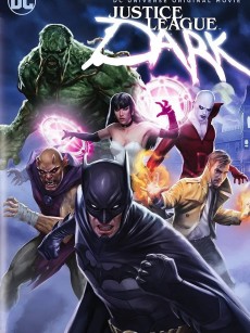 黑暗正义联盟 Justice League Dark (2017)