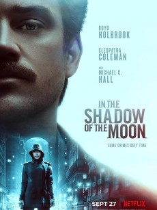 月影杀痕 In the Shadow of the Moon (2019)