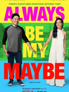 两大无猜 Always Be My Maybe (2019)