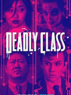 杀手一班 Deadly Class (2019)