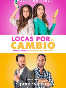 全职演员 Locas por el Cambio (2020)