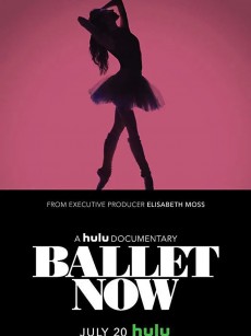 足尖时代 Ballet Now (2018)