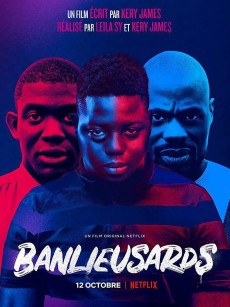 郊区男孩 Banlieusards (2019)