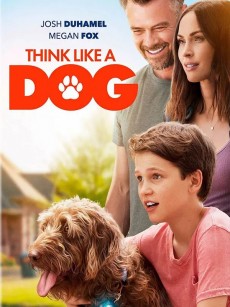 家有儿女之最佳拍档 Think Like a Dog (2020)