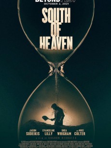 死亡来临 South of Heaven (2021)