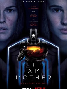 吾乃母亲 I Am Mother (2019)