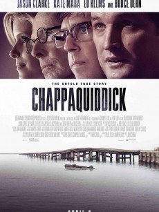 查帕奎迪克 Chappaquiddick (2017)