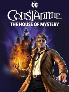 康斯坦丁：神秘之所 Constantine: House of Mystery (2022)