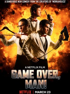 游戏结束，老兄！ Game Over, Man! (2018)