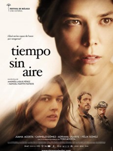 无风的时光 Tiempo sin aire (2015)