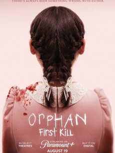 孤儿怨：首杀 Orphan: First Kill (2022)