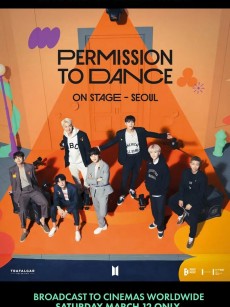 BTS舞台舞蹈许可：首尔实时观看 BTS Permission to Dance on Stage – Seoul: Live Viewing (2022)