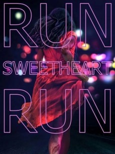 亲爱的快逃 Run Sweetheart Run (2020)