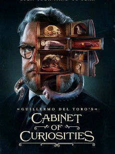 吉尔莫·德尔·托罗的奇思妙想 Guillermo del Toro’s Cabinet of Curiosities (2022)