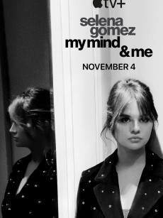 赛琳娜·戈麦斯：我的思想和我 Selena Gomez: My Mind and Me (2022)