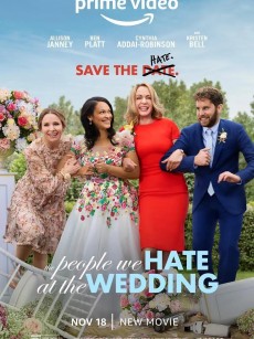 婚礼上我们讨厌的人 The People We Hate at the Wedding (2022)