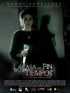 时间尽头的房屋 La casa del fin de los tiempos (2013)