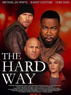 硬核风暴 The Hard Way (2019)