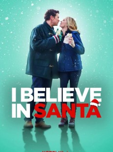 我相信圣诞老人 I Believe in Santa (2022)