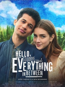 初识与告别之间 Hello, Goodbye and Everything in Between (2022)