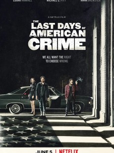 美国最后一宗罪案 The Last Days of American Crime (2020)