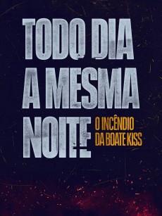 无尽长夜 Todo Dia a Mesma Noite (2023)