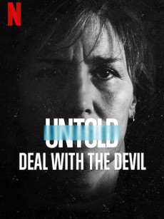 体坛秘史：恶魔交易 Untold: Deal with the Devil (2021)