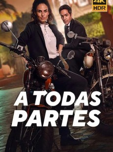 兄弟闯天涯 A Todas Partes (2023)