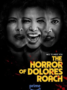 桃乐丝·罗奇的恐惧 The Horror of Dolores Roach (2023)