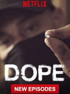 毒品 第三季 DOPE Season 3 (2019)