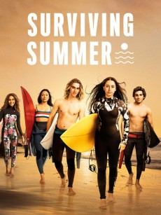 逐浪之夏 第一季 Surviving Summer Season 1 (2022)