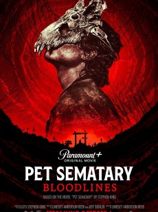 宠物坟场2 Pet Sematary: Bloodlines (2023)