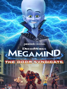 超级大坏蛋大战末日集团 Megamind vs. The Doom Syndicate (2024)