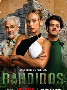 夺宝天团 Bandidos (2024)