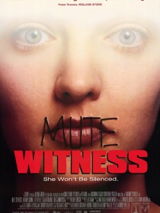 无声言证 Mute Witness (1995)