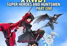 正义联盟与红白黑黄：超级英雄和猎人（上） Justice League x RWBY: Super Heroes and Huntsmen Part One (2023)